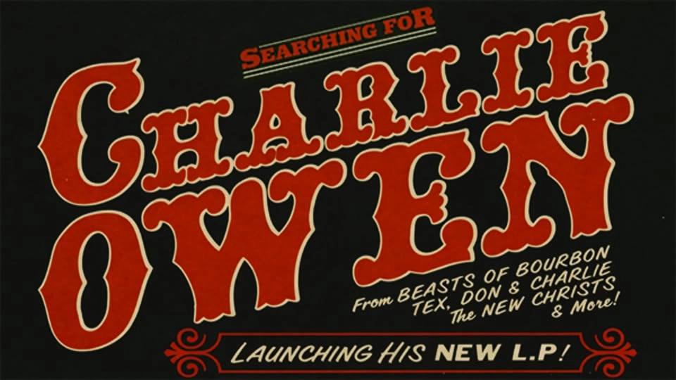 Searching for Charlie Owen - Album Launch