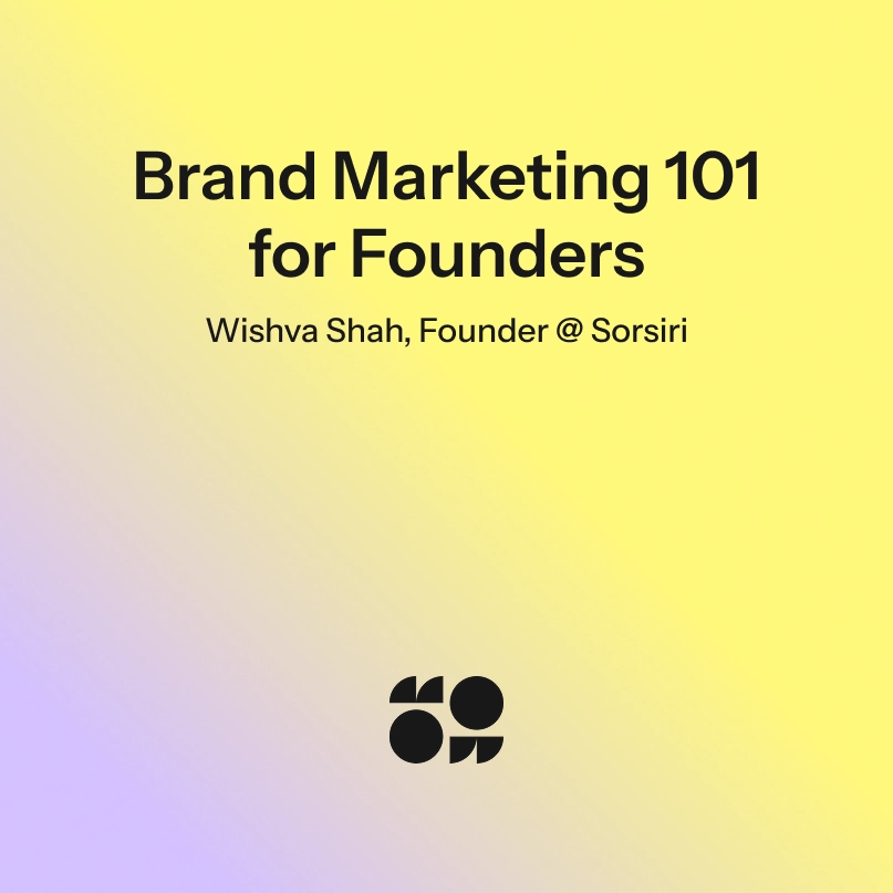 Brand Marketing 101 for Founders