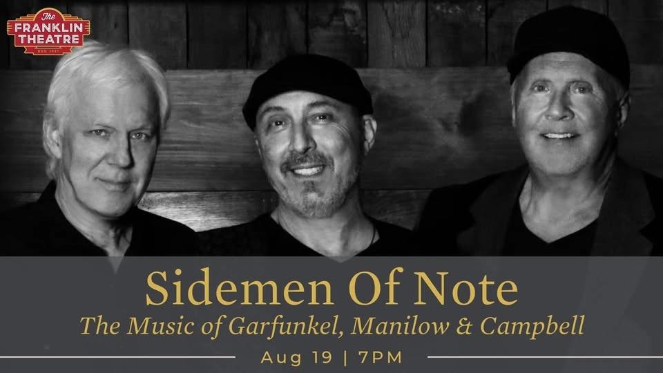 Sidemen Of Note: The Music of Garfunkel, Manilow & Campbell