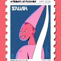 Saliah: 4 Fridays at Phonox (17th April)