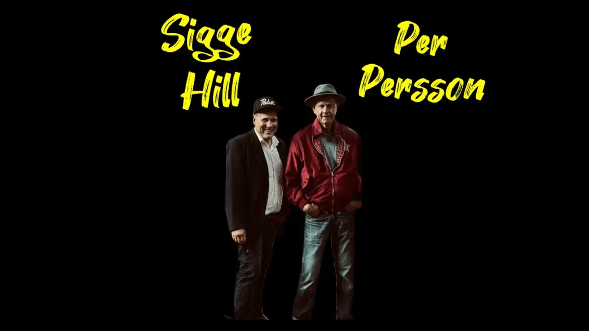 Per Persson & Sigge Hill