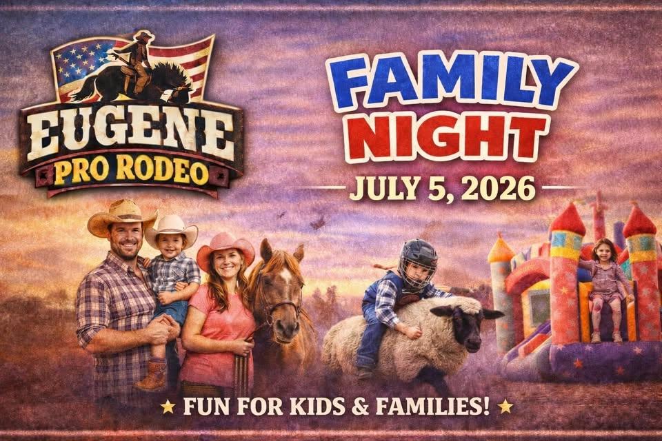 Eugene Pro Rodeo- Family Night