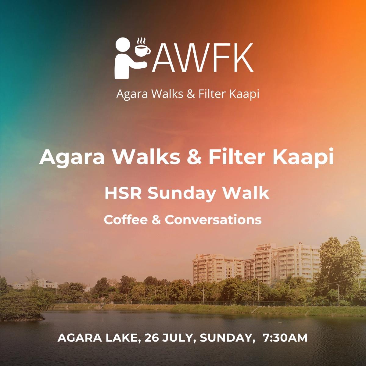 Agara Walks & Filter Kaapi - HSR Sunday Walk