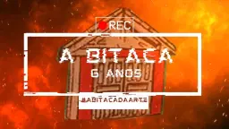 A Bitaca 6 Anos