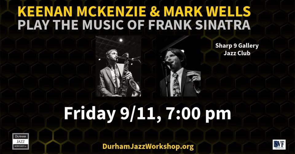 Keenan McKenzie & Mark Wells play the music of Frank Sinatra