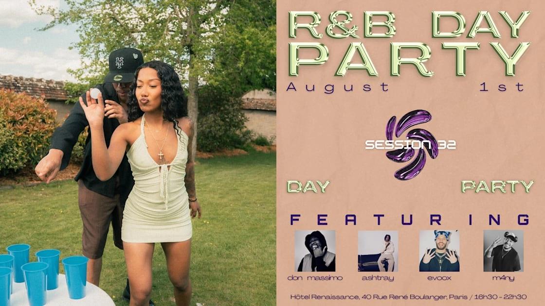 Session 32 R&B Day Party