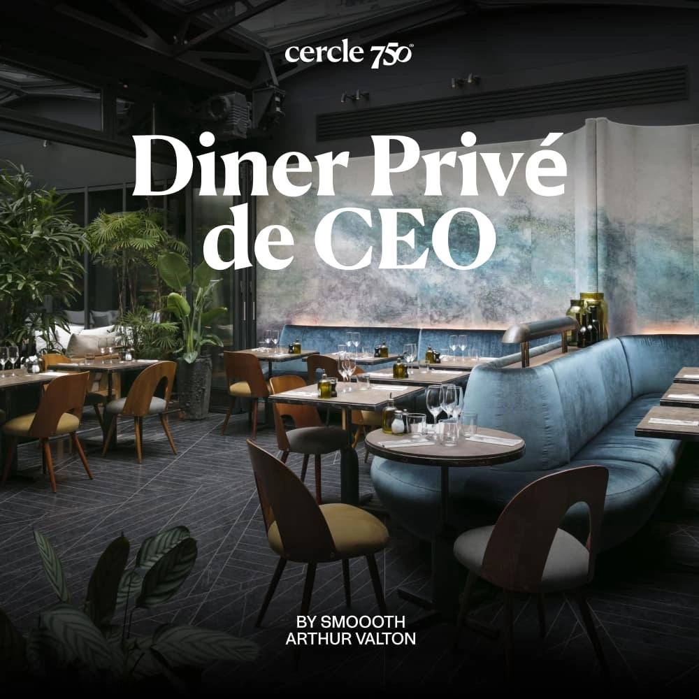 Cercle 750 — Dîner Privé de CEO #7