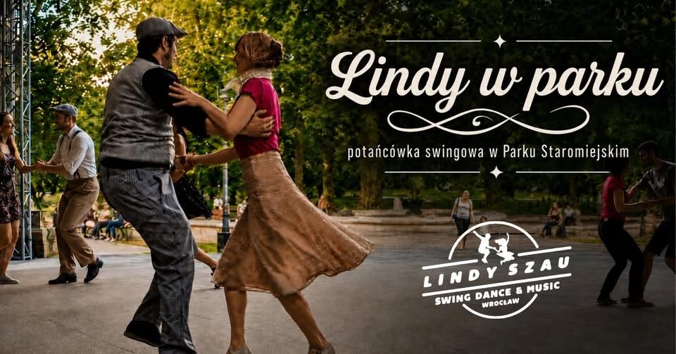 Lindy w parku - potańcówka swingowa w Parku Staromiejskim!