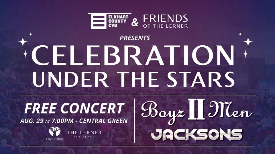 FREE CONCERT: Celebration Under the Stars featuring Boyz II Men and The Jacksons