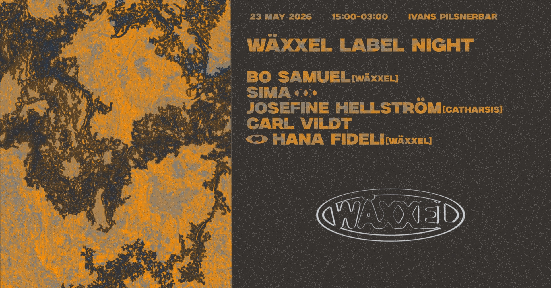 Wäxxel Label Night with Josefine Hellström