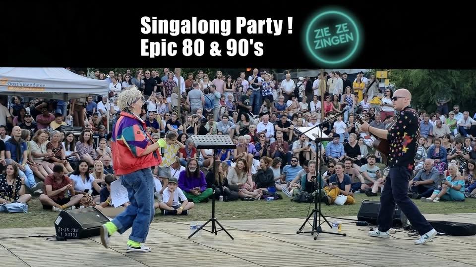 ZIE ZE ZINGEN -80's & 90's SINGALONG PARTY! @Gentse feesten