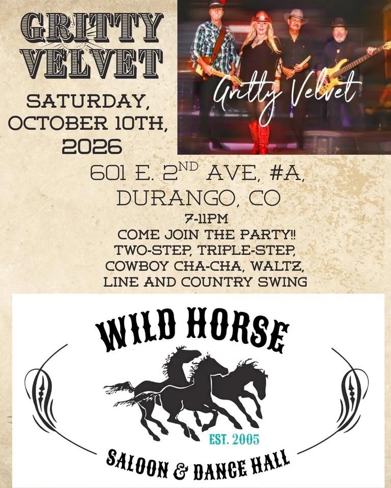 Gritty Velvet @ Wild Horse Saloon in Durango, CO!