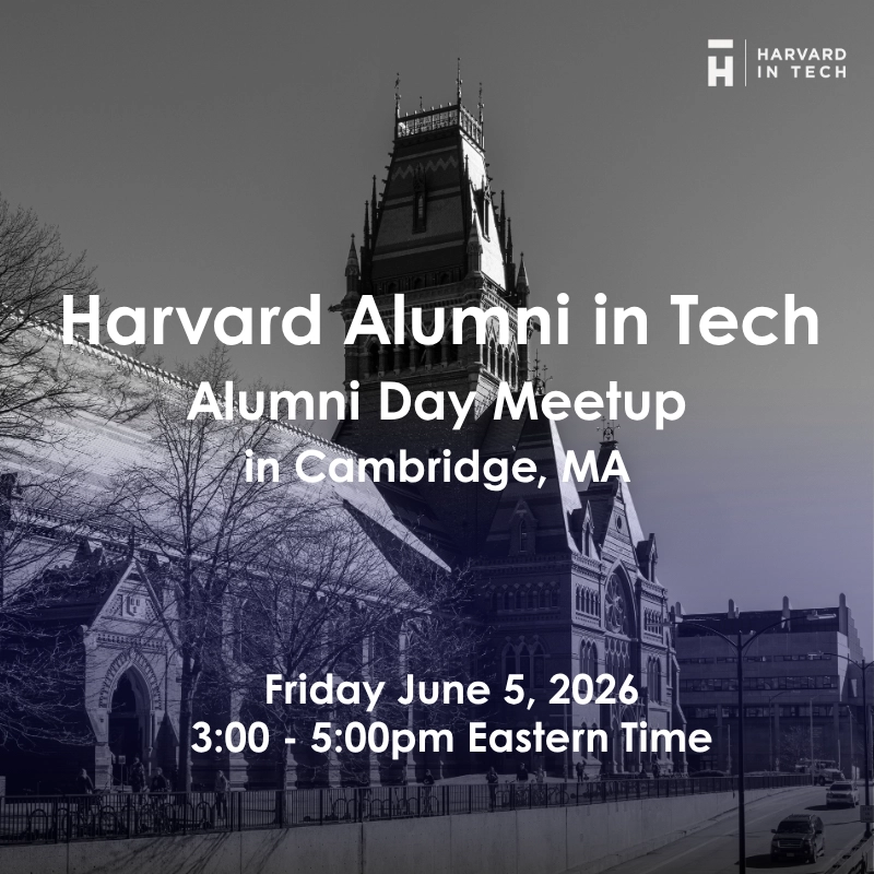 Harvard Alumni in Tech Alumni Day Meetup in Cambridge, MA