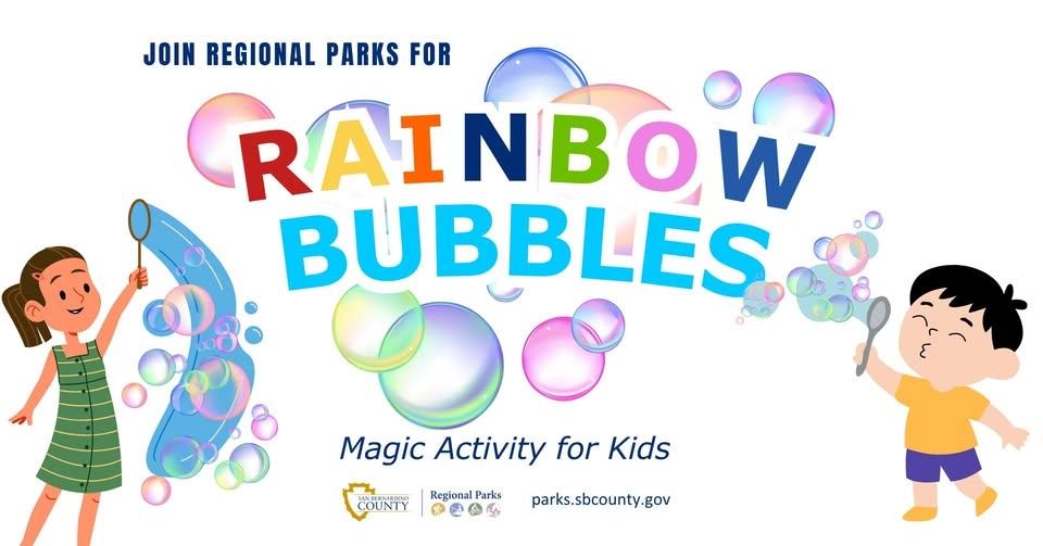Art in the Park: Rainbow Bubbles at Glen Helen Regional Park