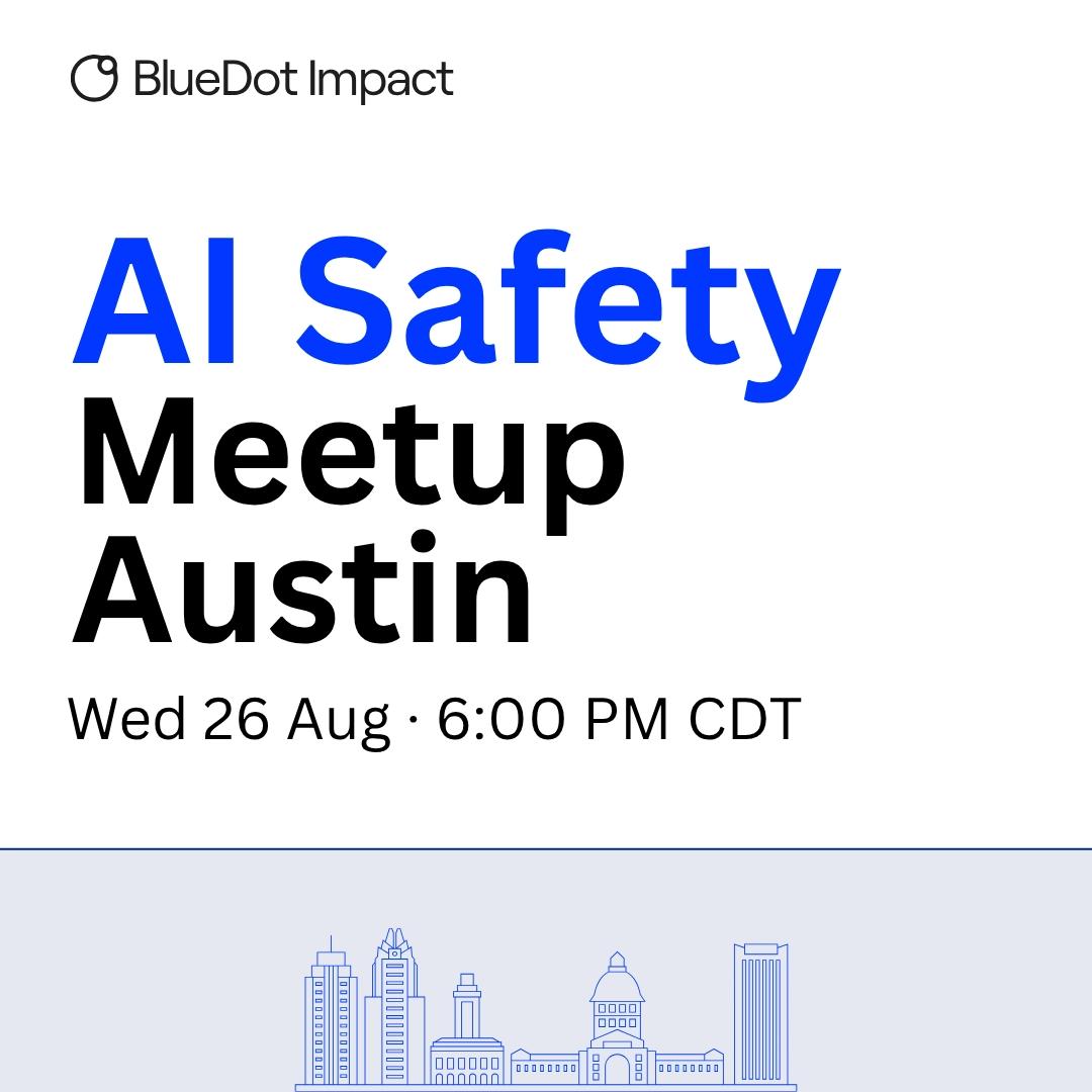 Austin AI Safety Meetup