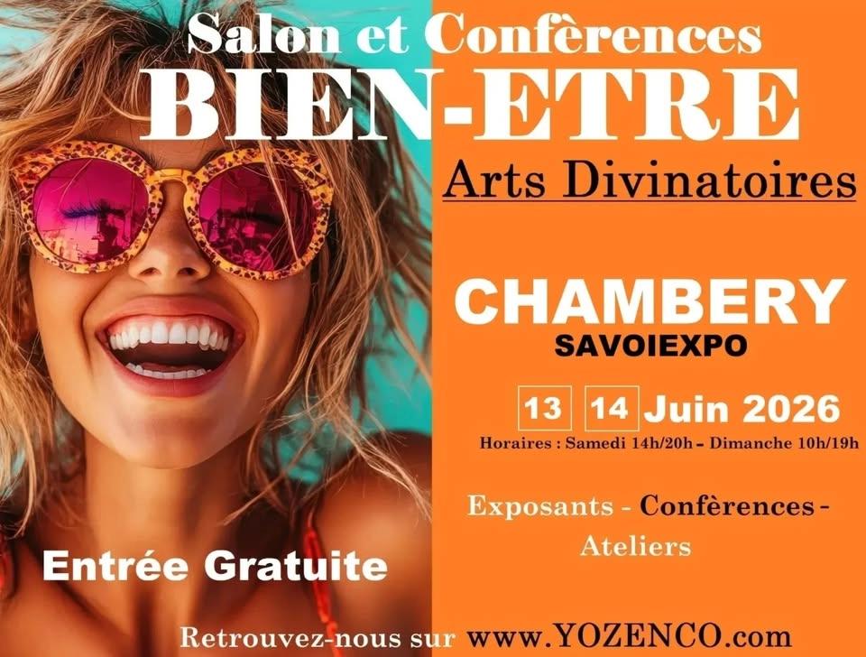 CHAMBERY - Salon du Bien-être et des Arts Divinatoires à SAVOIEXPO - JUIN 2026