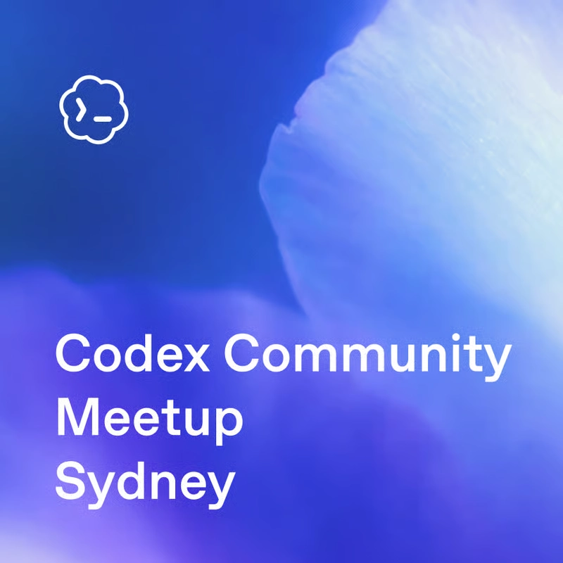 Codex Community Build Meetup (Evening) - Sydney