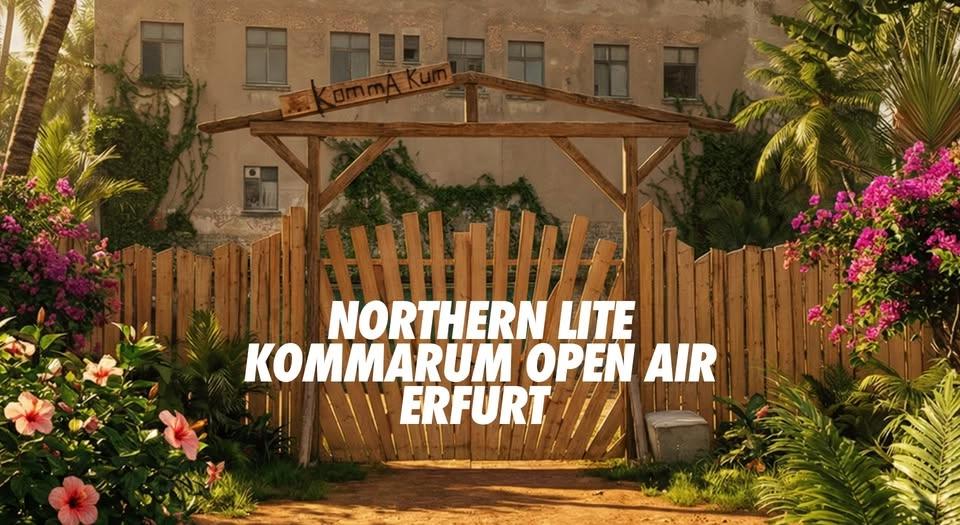 NORTHERN LITE - KommaRum Open Air - Erfurt