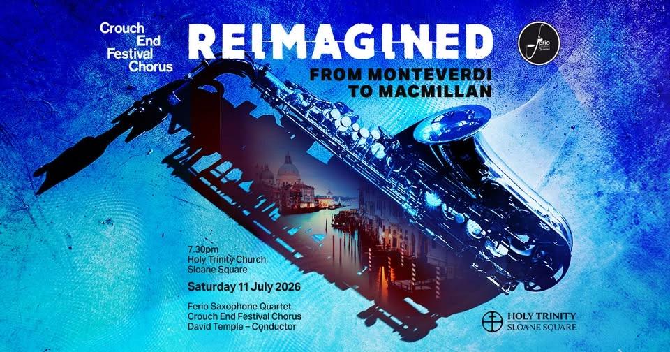 REIMAGINED: From Monteverdi to MacMillan