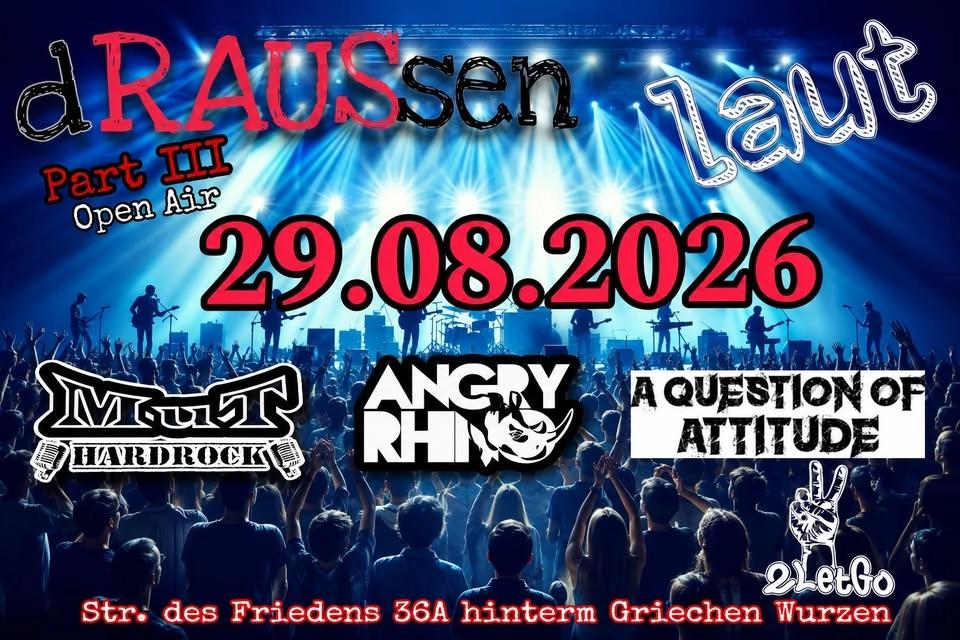 dRAUSsen laut Part III