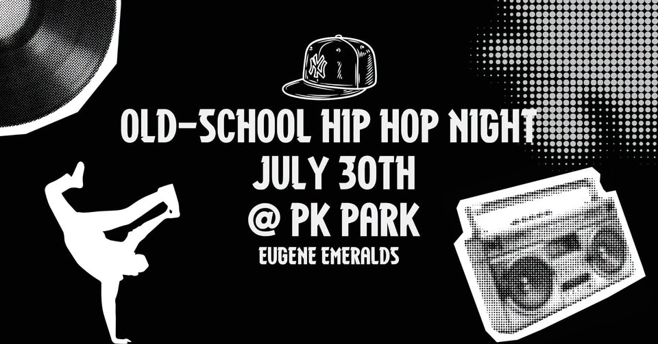 Old-School Hip Hop Night | Eugene Emeralds