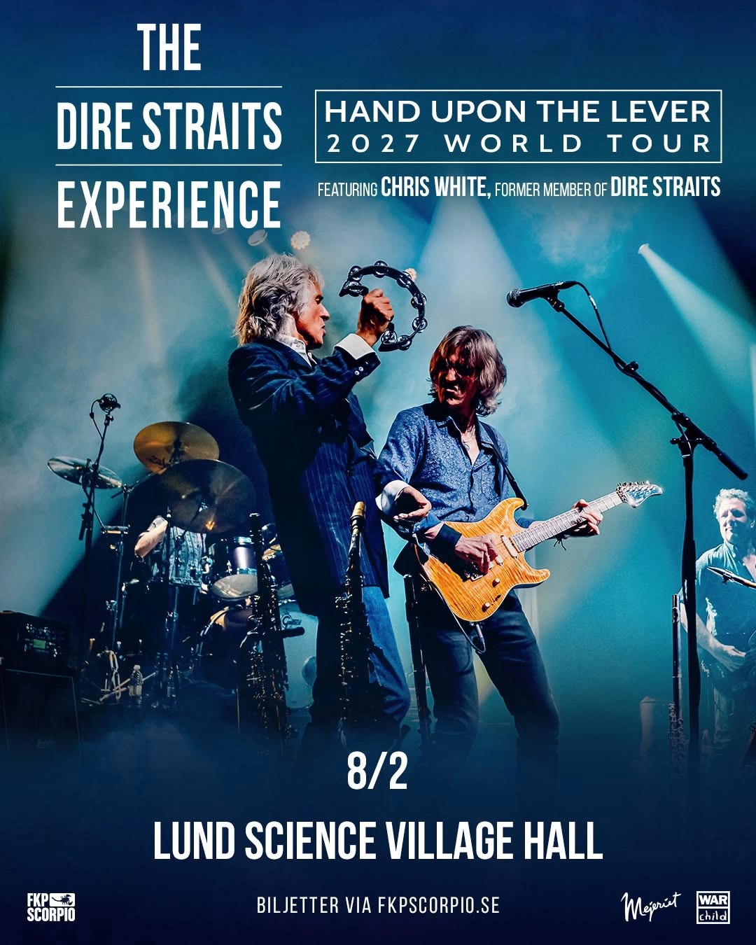 The Dire Straits Experience – Hand Upon The Lever 2027 World Tour