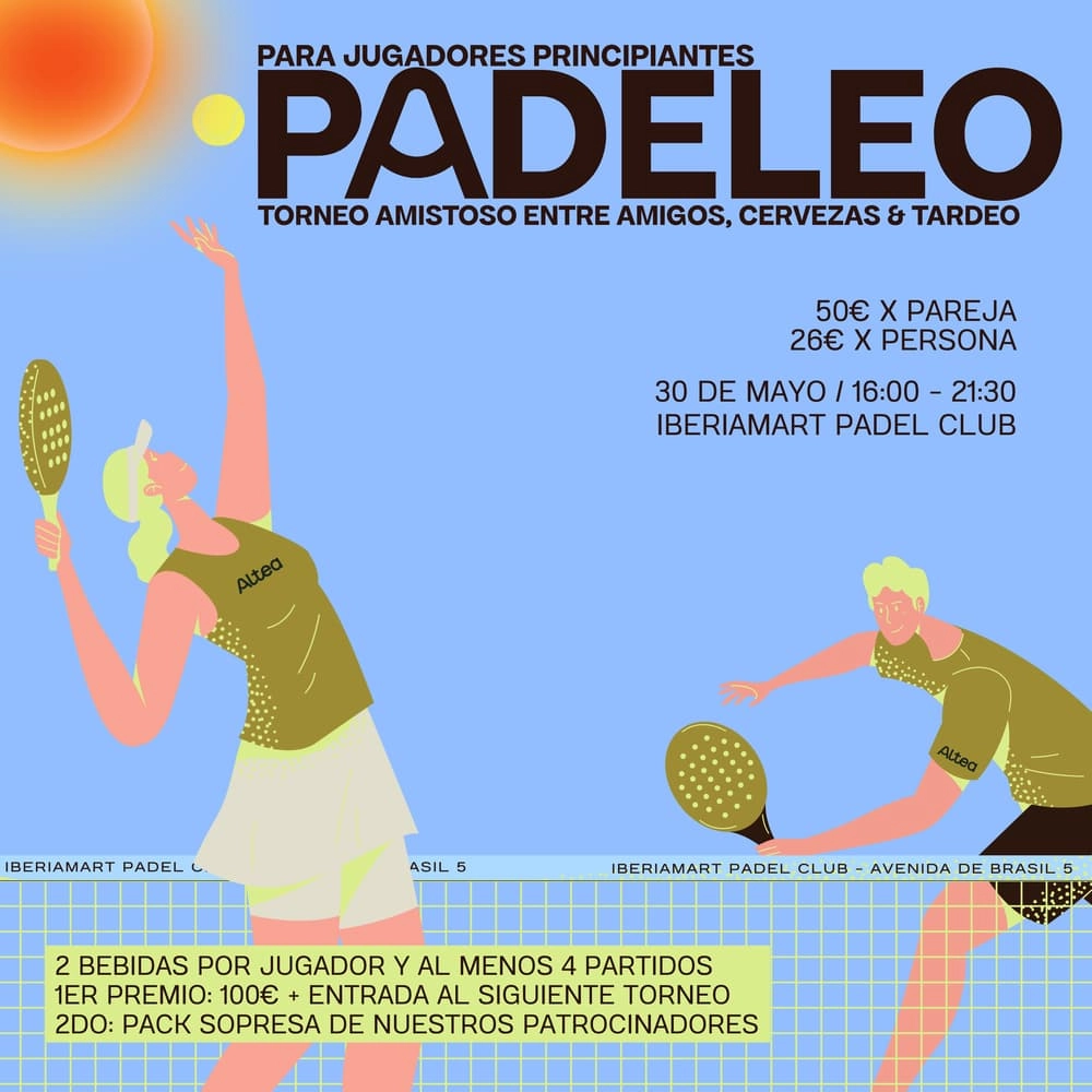 Padeleo - Torneo amistoso entre amigos, cervezas & tardeo - PARA PRINCIPIANTES 🎾 🔥
