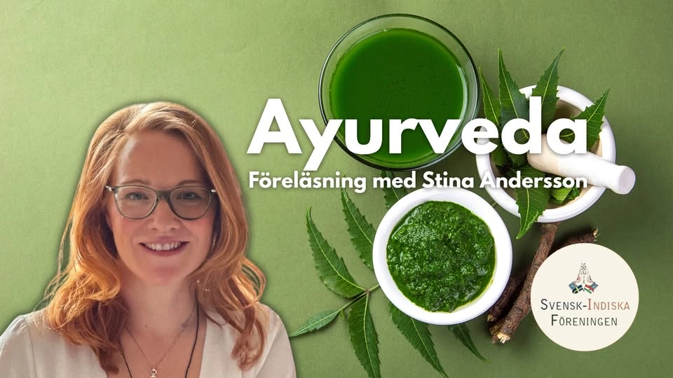 Ayurveda - gammal indisk kunskap i dagens Sverige