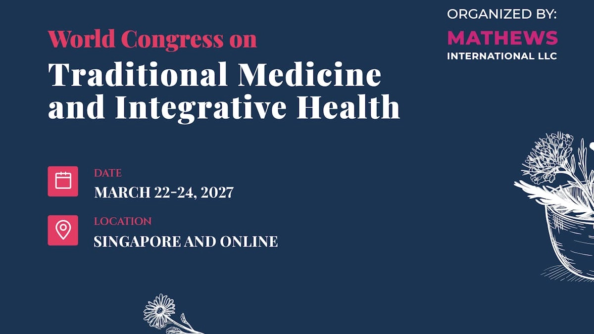 World Congress on Traditional Medicine and Integrative Health