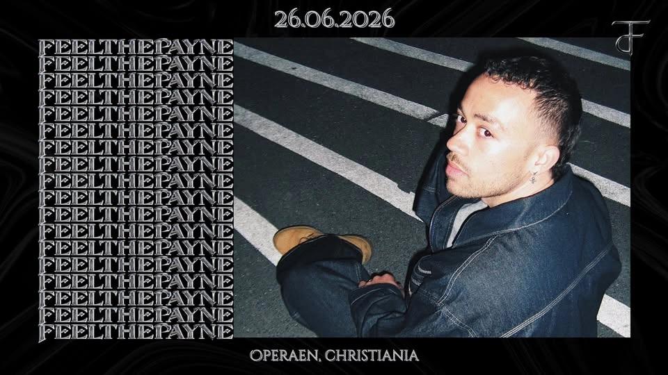 FEELTHEPAYNE // CAMPOSTRINI // DJ JROZE @ Operaen, Christiania