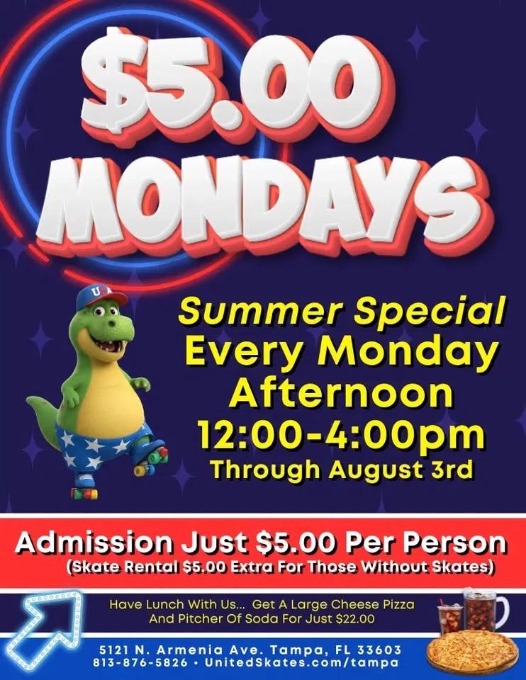 $5.00 MONDAY SPECIAL