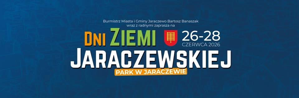 Dni Ziemi Jaraczewskiej 2026