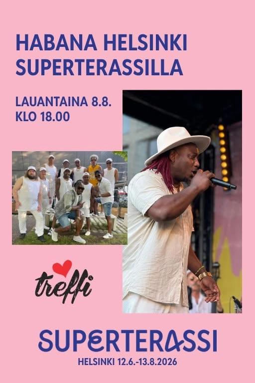 Habana Helsinki Superterassilla lauantaina 8.8.! Vapaa pääsy