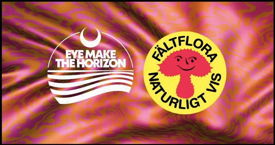 Fältflora + Eye Make The Horizon