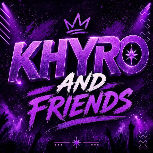 Khyro And Friends