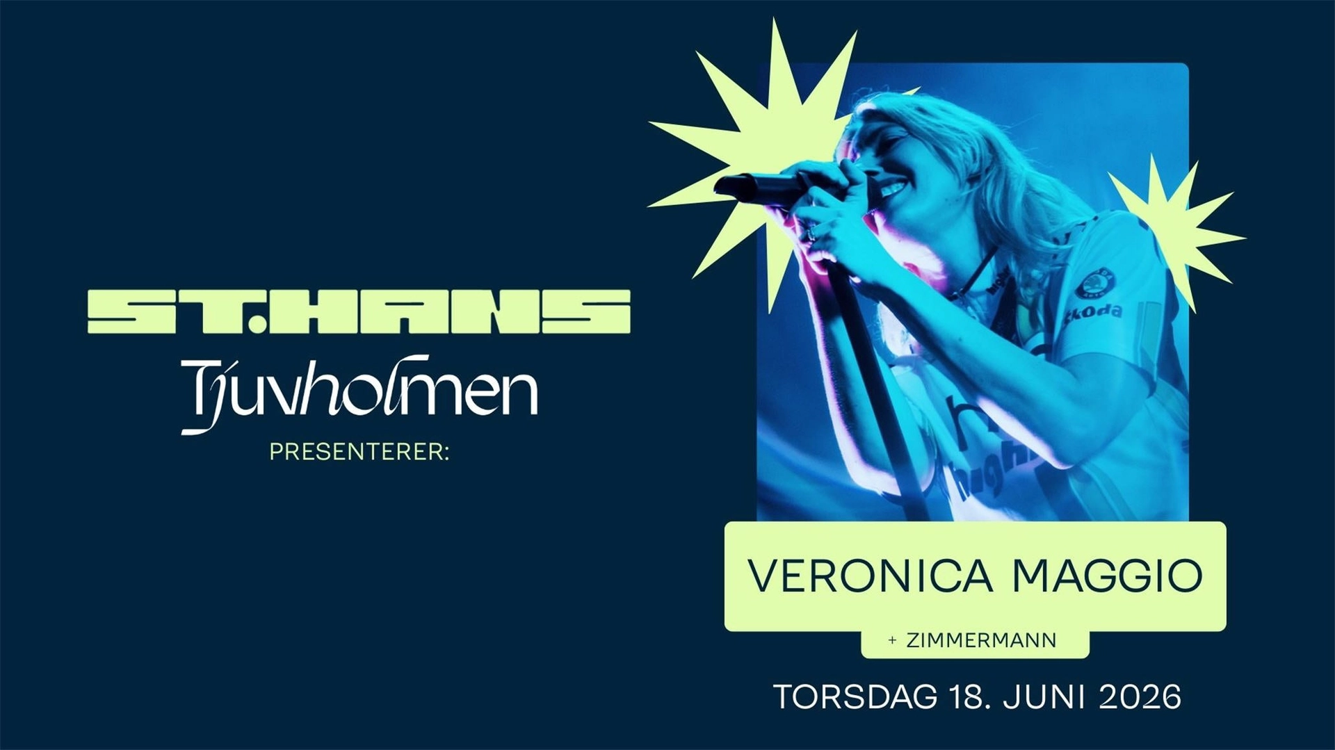 St.Hans Tjuvholmen presenterer Veronica Maggio + Zimmermann