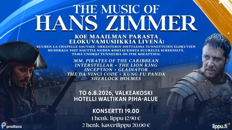 The Music of Hans Zimmer // To 6.8.2026 Valkeakoski, Hotelli Waltikan piha-alue