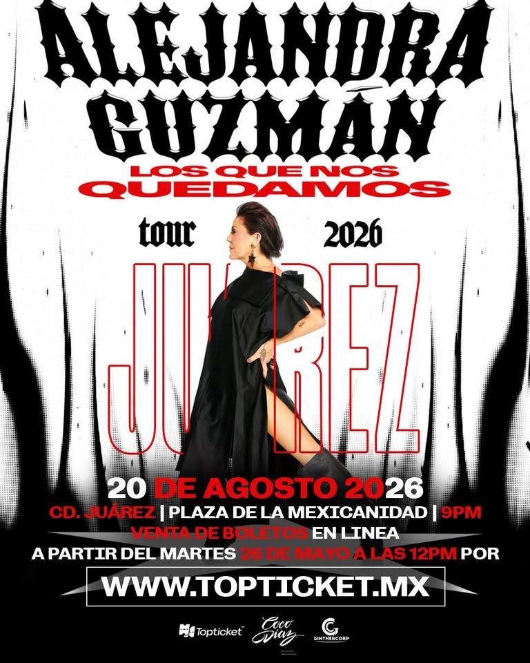 ALEJANDRA GUZMÁN - CIUDAD JUÁREZ 2026