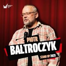 Piotr Bałtroczyk Stand-up