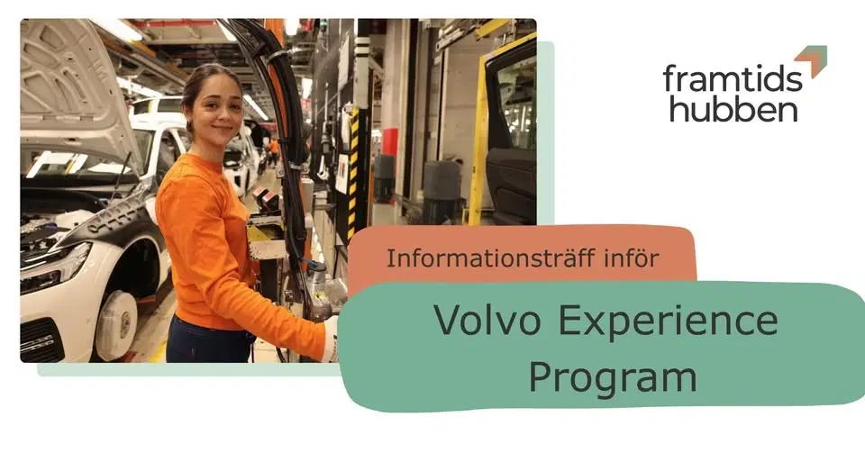 Informationsträff om VEP - Volvo Experience Program - på Framtidshubben