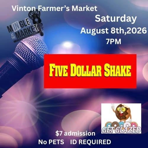 Mingle At the Market w/ Five Dollar Shake