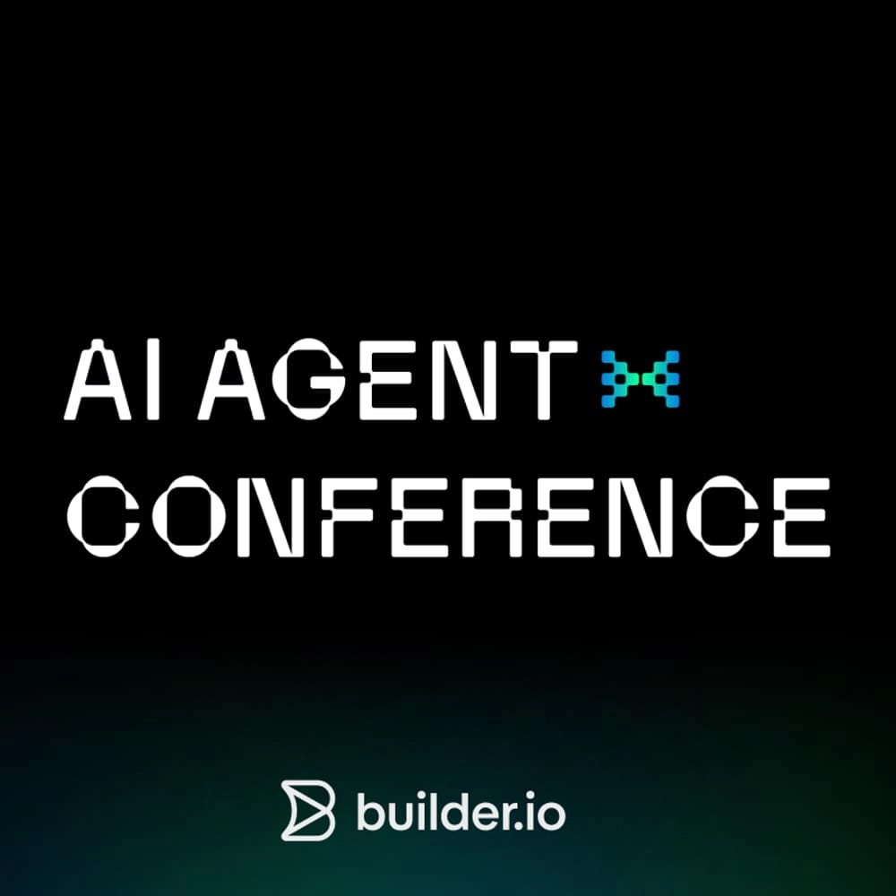 Builder @ AI Agent Conference