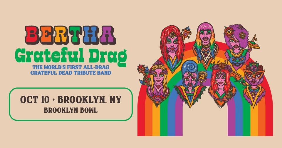BERTHA: Grateful Drag