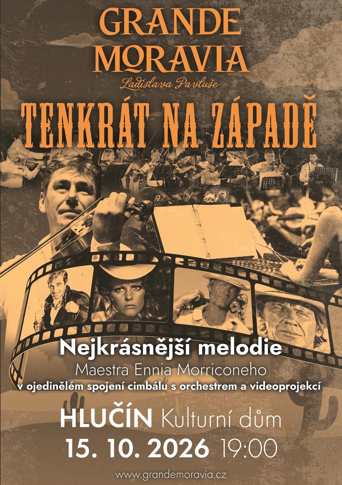 Grande Moravia - TENKRÁT NA ZÁPADĚ