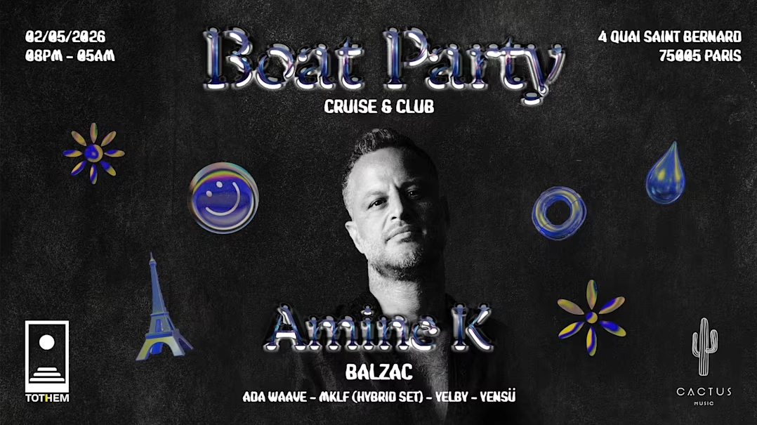 TOTHEM x CACTUS invite Amine K - BOAT PARTY