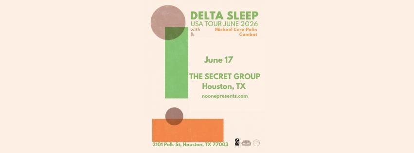 Delta Sleep at The Secret Group