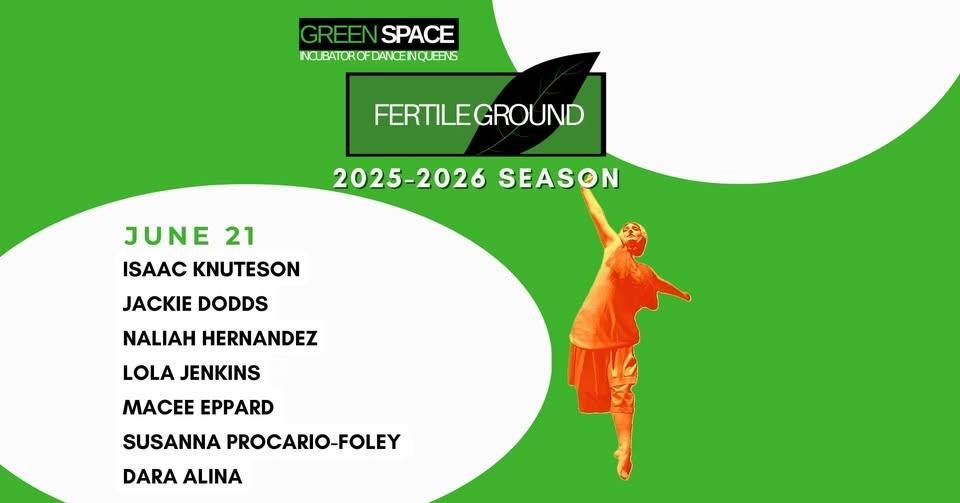 Fertile Ground New Work Showcase: June 21