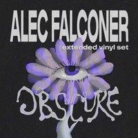 Obscure Presents: Alec Falconer