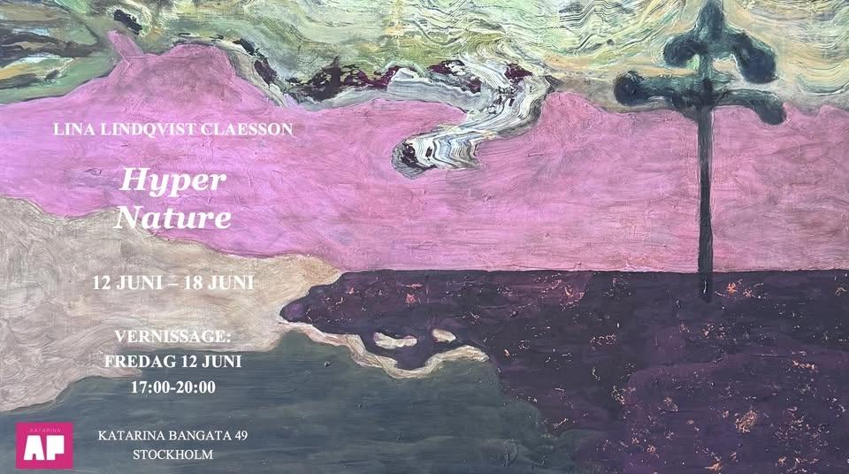 Vernissage - Hyper Nature - Lina Lindqvist Claesson
