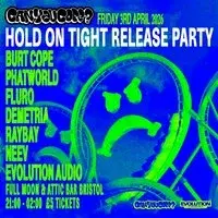 Evolution Audio x Can You Cope: HOLD ON TIGHT RELEASE PARTY